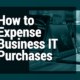 How toExpense Business IT Purchases